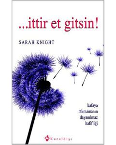 ...İttir Et Gitsin!