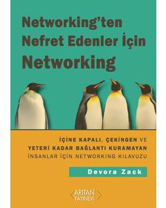 Networking'ten Nefret Edenler İçin Networking