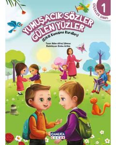 Yumuşacık Sözler Gülen Yüzler
