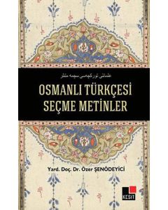Osmanlı Türkçesi Seçme Metinler