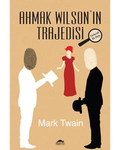 Ahmak Wilson'ın Trajedisi