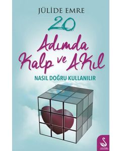 20 Adımda Kalp ve Akıl Nasıl Doğru Kullanılır