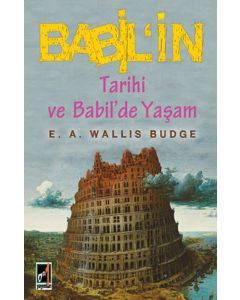 Babil'in Tarihi ve Babil'de Yaşam