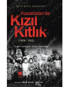 Kazakistan'da Kızıl Kıtlık (1929-1933)