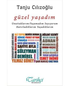 Güzel Yaşadım