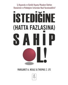 İstediğine (Hatta Fazlasına) Sahip Ol!