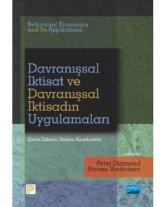 Davranışsal İktisat ve Davranışsal İktisadın Uygulamaları