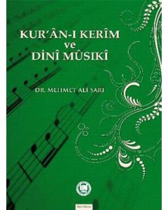 Kur'ân-ı Kerim ve Dini Musıki