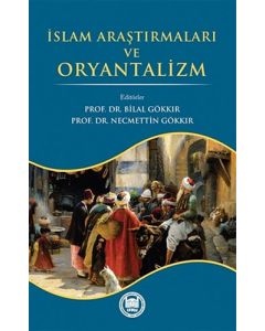 İslam Araştırmaları ve Oryantalizm