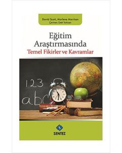 Eğitim Araştırmasında Temel Fikirler ve Kavramlar