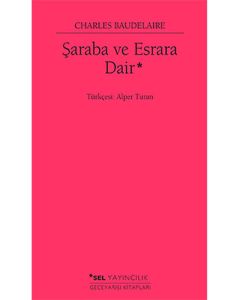Şaraba ve Esrara Dair