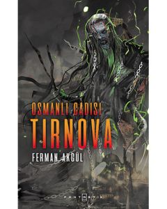 Osmanlı Cadısı Tırnova
