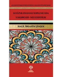 18.Yüzyıl Osmanlı Toplumunda Nakşibendi-Müceddidilik