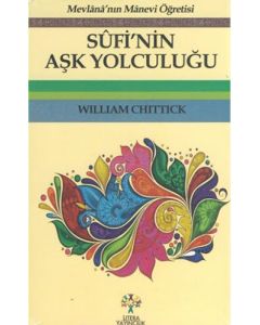 Sûfi'nin Aşk Yolculuğu