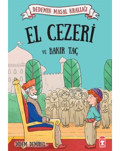 Dedemin Masal Krallığı - El Cezeri ve Bakır Taç