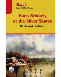 Hans Brinker, or the Silver Skates