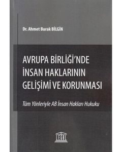 Avrupa Birliği'nde İnsan Haklarının Gelişimi ve Korunması