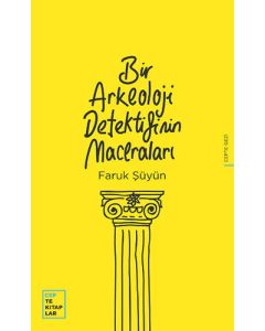 Bir Arkeoloji Detektifinin Maceraları