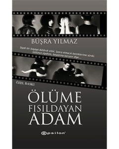 Ölüme Fısıldayan Adam - Özel Baskı (Ciltli)