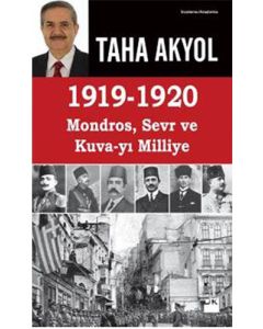 1919-1920 Mondros, Sevr ve Kuva-yı Milliye
