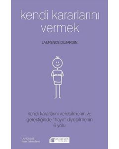 Kendi Kararlarını Vermek
