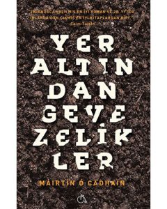 Yeraltından Gevezelikler