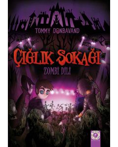 Çığlık Sokağı - Zombi Dili
