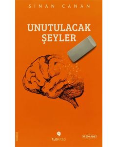 Unutulacak Şeyler