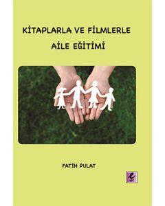 Kitaplarla ve Filmlerle Aile Eğitimi