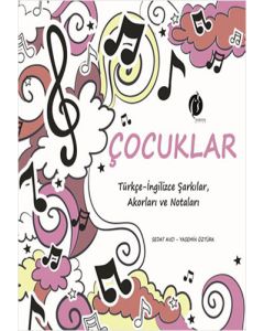 Çocuklar Türkçe - İngilizce Şarkılar, Akorları ve Notaları