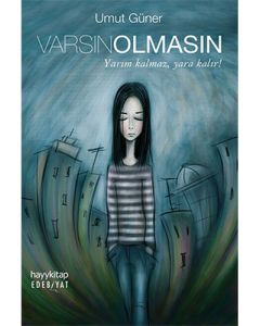 Varsın Olmasın
