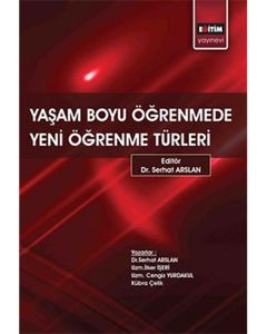 Yaşam Boyu Öğrenmede Yeni Öğrenme Türleri