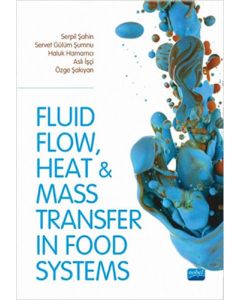 Fluid Flow, Heat and Mass Transfer In Food Systems