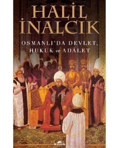 Osmanlı'da Devlet, Hukuk ve Adalet