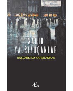 Başçarşı'da Karşılaşmak