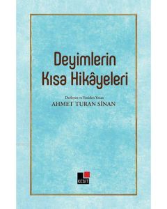 Deyimlerin Kısa Hikâyeleri