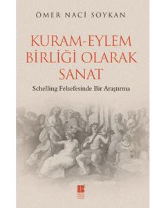 Kuram - Eylem Birliği Olarak Sanat
