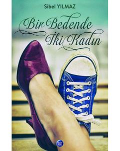 Bir Bedende İki Kadın