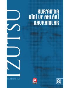 Kur'an'da Dînî ve Ahlâkî Kavramlar