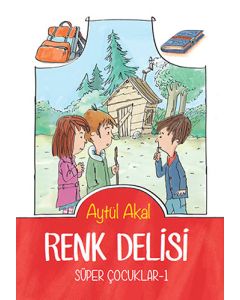 Renk Delisi - Süper Çocuklar -1