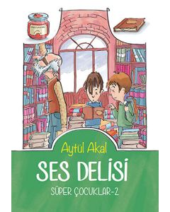 Ses Delisi - Süper Çocuklar -2