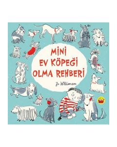 Mini Ev Köpeği Olma Rehberi