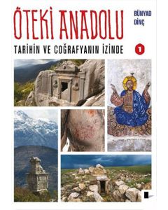 Öteki Anadolu 1 (Ciltli)