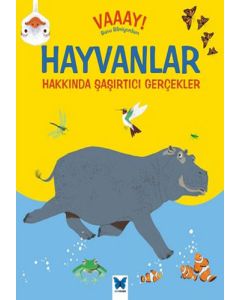 Hayvanlar Hakkında Şaşırtıcı Gerçekler