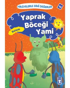 Yaprak Böceği Yami - Selam