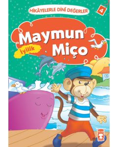 Maymun Miço - İyilik