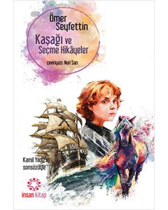 Kaşağı ve Seçme Hikâyeler