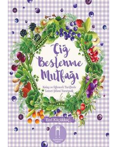 Çiğ Beslenme Mutfağı