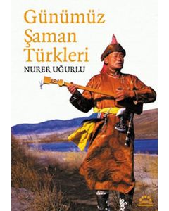 Günümüz Şaman Türkleri