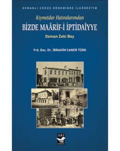 Bizde Maaârif İptidaîyye Osman Zeki Bey